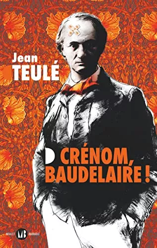 Crnom, Baudelaire !