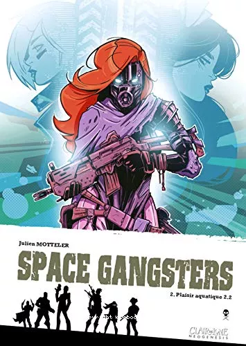 Space gangsters