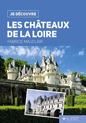 Les chteaux de la Loire