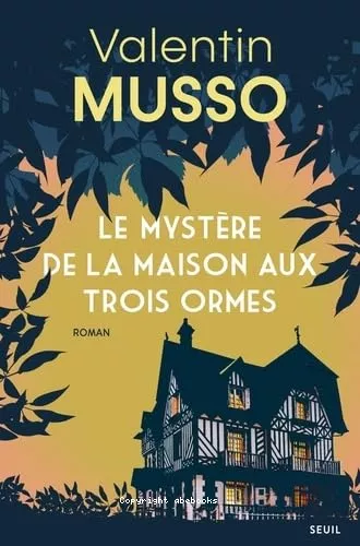 Le mystre de la maison aux trois ormes