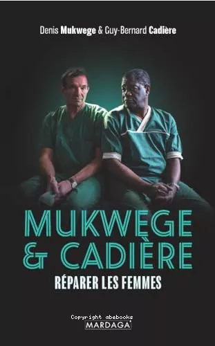 Mukwege & Cadire