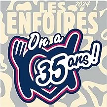 Les Enfoirs 2024, on a 35 ans !