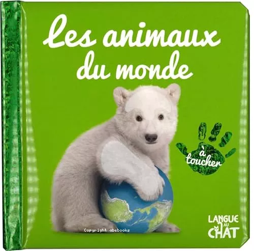 Les animaux du monde  toucher