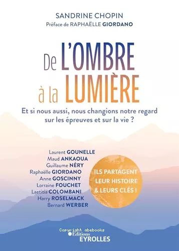 De l'ombre  la lumire