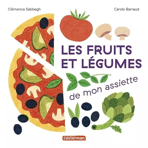 Les fruits et lgumes de mon assiette