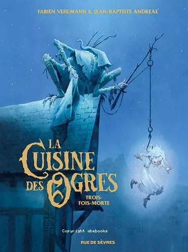 Le cuisine des ogres