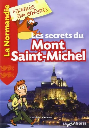 Les secrets du Mont Saint-Michel