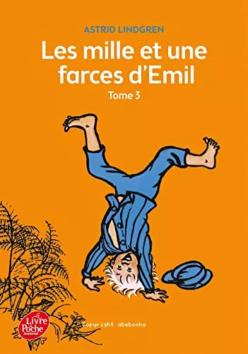 Les mille et une farces d'Emil