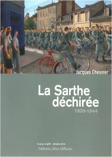 La Sarthe dchire, 1939-1944