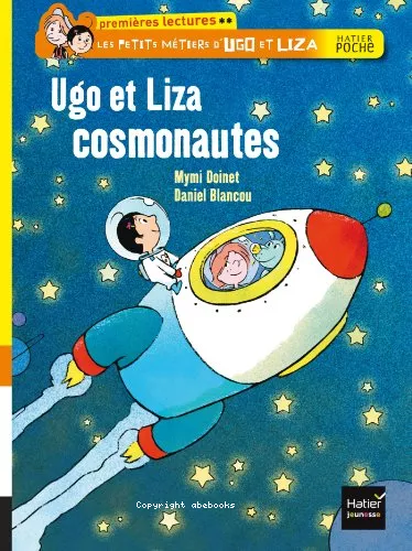Ugo et Liza cosmonautes