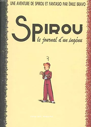Spirou, le journal d'un ingnu