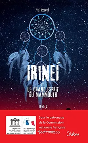 Irine et le grand esprit du mammouth