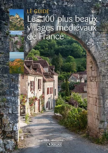 Les 100 plus beaux villages mdivaux de France
