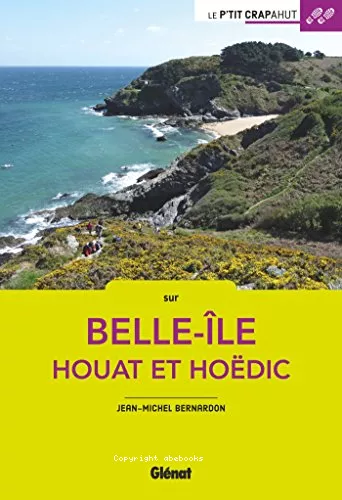 Sur Belle-Ile, Houat et Hodic