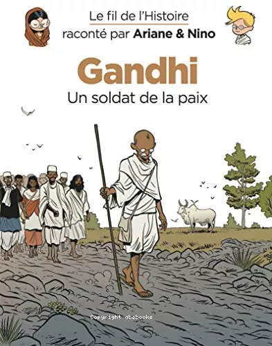 Gandhi, un soldat de la paix
