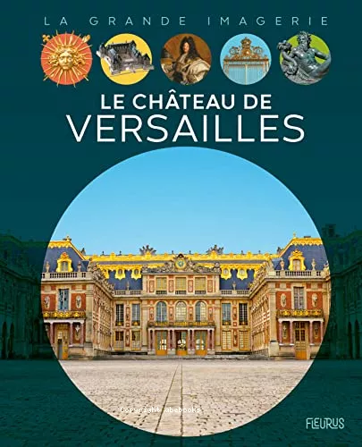 Le chteau de Versailles