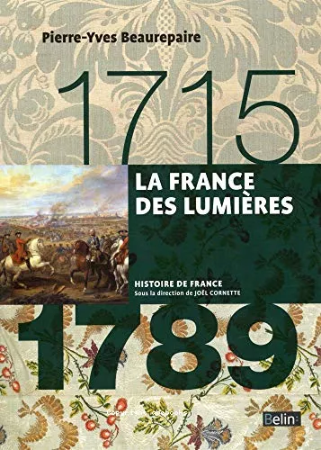 La France des Lumires : 1715-1789
