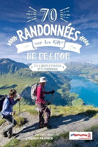70 randonnes sur les GR de France