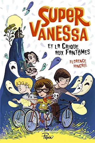 Super Vanessa et la crique aux fantmes