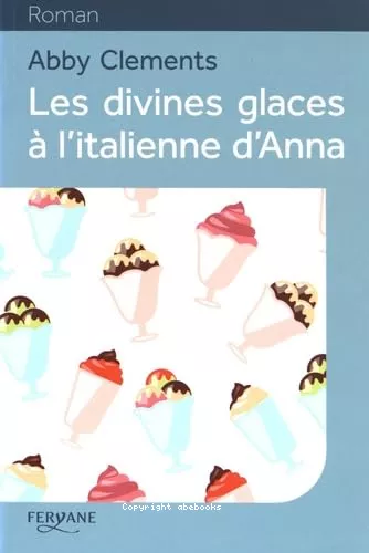 Les divines glaces  l'italienne d'Anna