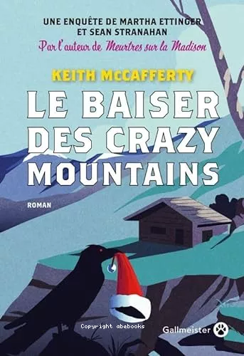 Le baiser des Crazy Mountains