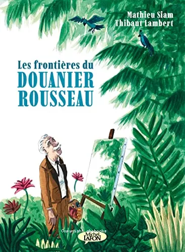 Les frontires du Douanier Rousseau