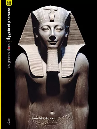 Egypte et pharaons