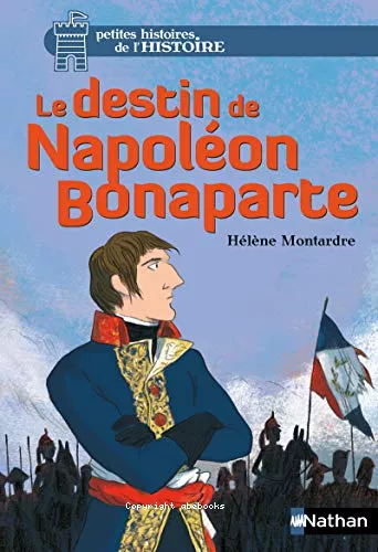 Le destin de Napolon Bonaparte