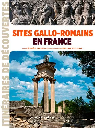 Les sites gallo-romains en France
