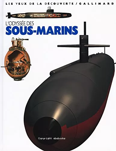 L'odysse des sous-marins