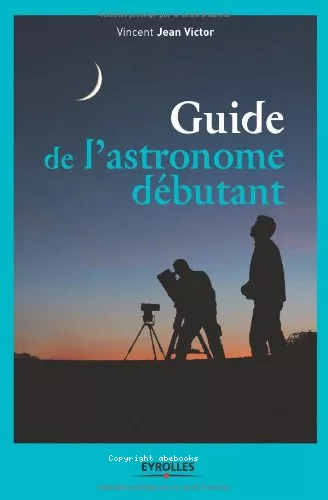 Guide de l'astronomie dbutant