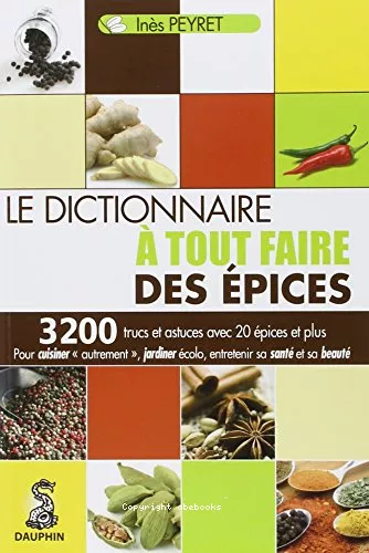 Le dictionnaire  tout faire des pices