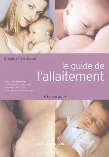 Le guide de l'allaitement