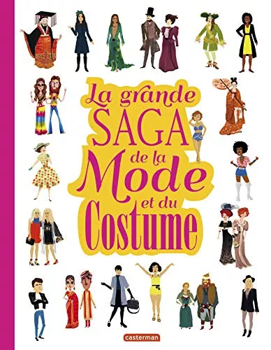 La grande saga de la mode et du costume