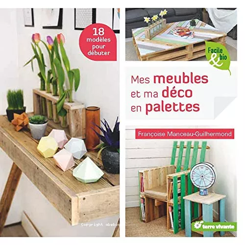 Mes meubles et ma dco en palettes