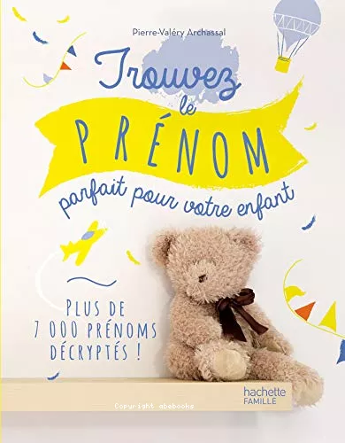 Trouvez le prnom parfait pour votre enfant