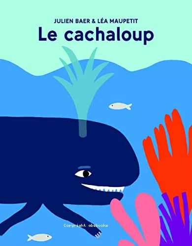 Le cachaloup