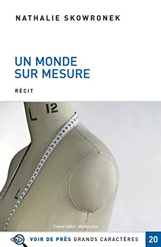 Un monde sur mesure