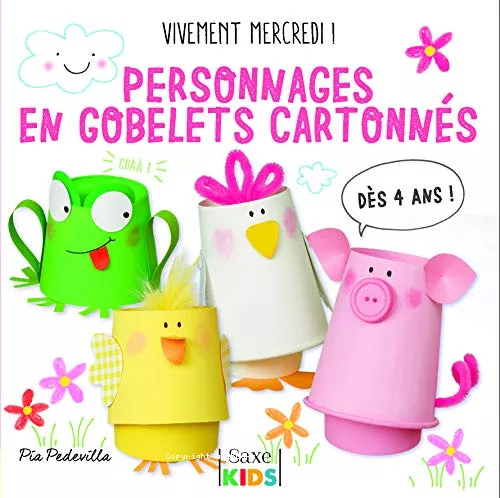 Personnages en gobelets cartonns