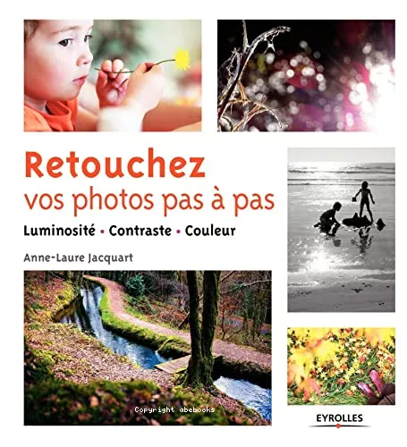 Retouchez vos photos pas  pas