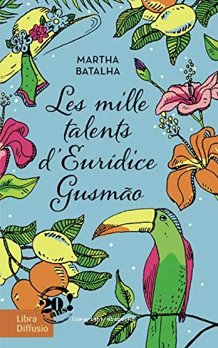 Les mille talents d'Euridice Gusmao