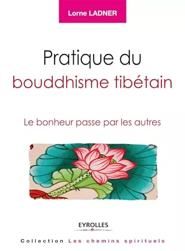 Pratique du bouddhisme tibtain