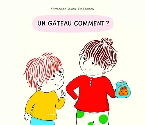 Un gteau comment ?