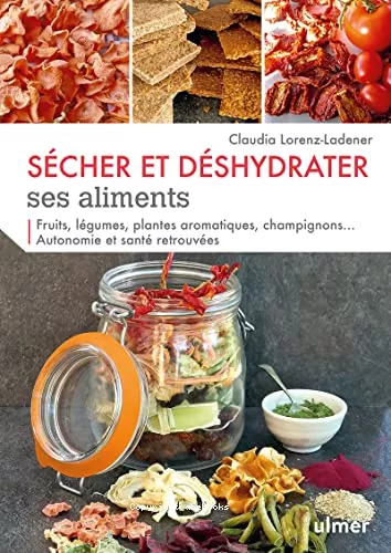 Scher et dshydrater ses aliments