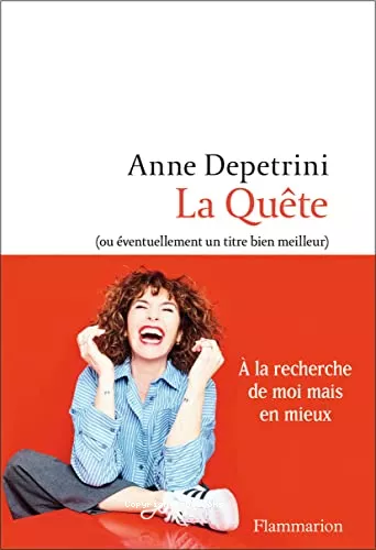 La qute (ou ventuellement un titre bien meilleur)