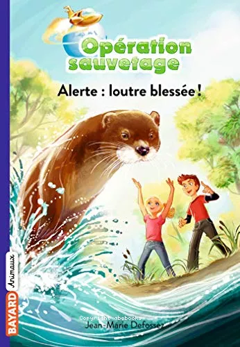 Alerte : loutre blesse !