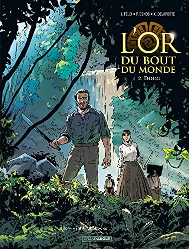 L'or du bout du monde