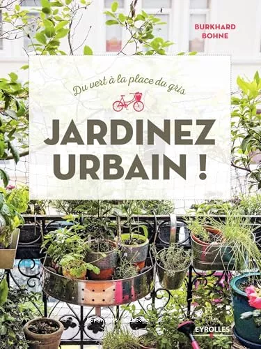 Jardinez urbain !