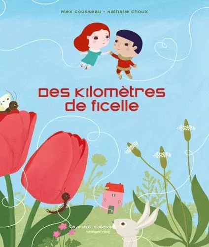 Des kilomtres de ficelle