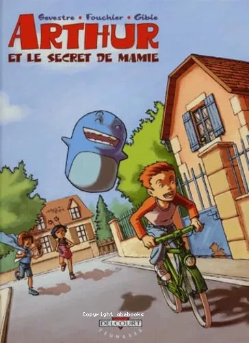 Arthur et le secret de mamie